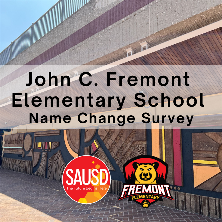  John C. Fremont Elementary School Name Change Survey